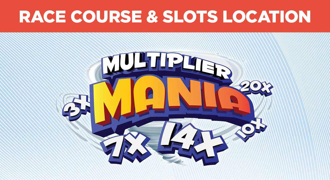 Multiplier Mania Promotion at Fair Grounds Race Course & Slots