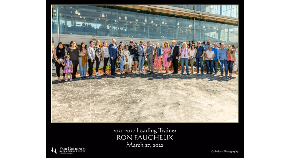 2021-22 Leading Trainer Ron Faucheux March 27, 2022