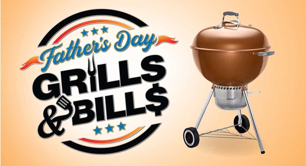 Father's Day Grills and Bills