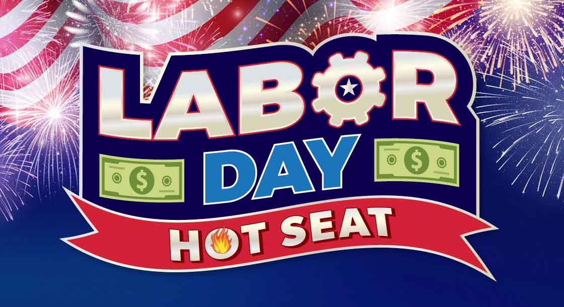 Labor Day Hot Seat Promotion at Fair Grounds