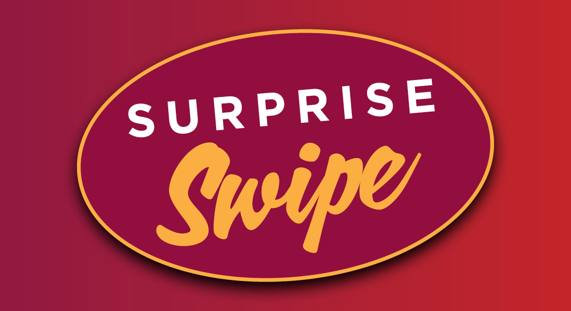Surprise Swipe