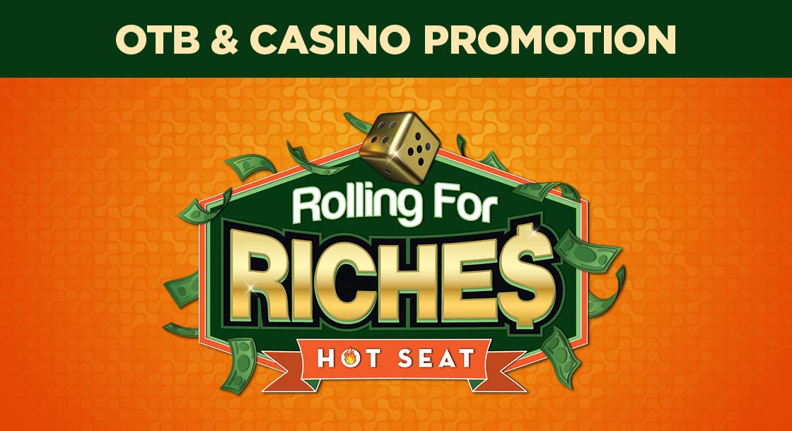 Rolling for Riches Hot Seat Promotion