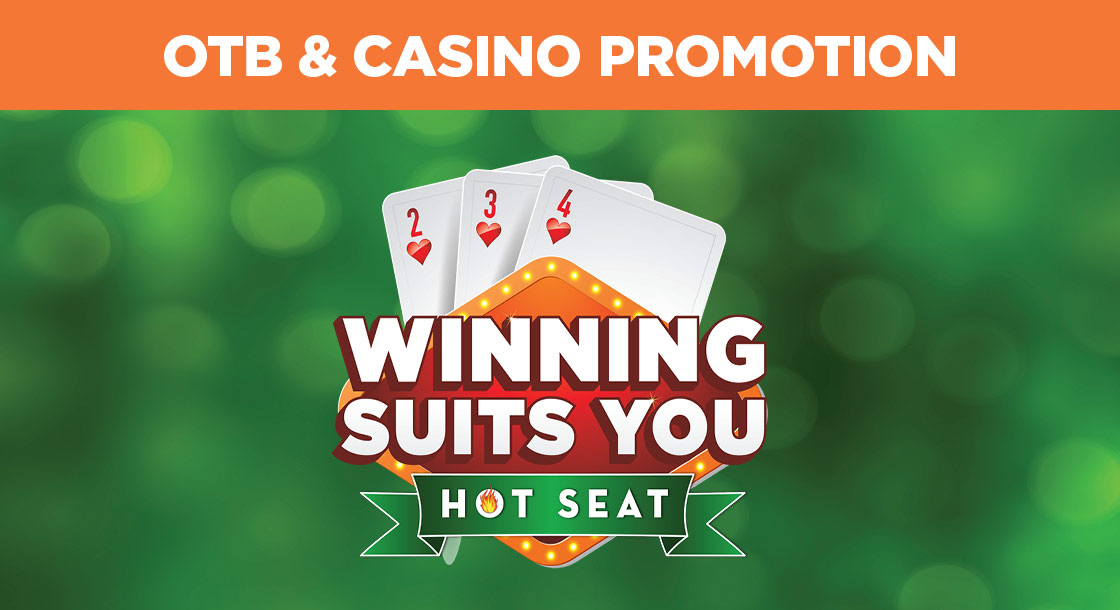 Winning Suits You Hot Seat Promotion